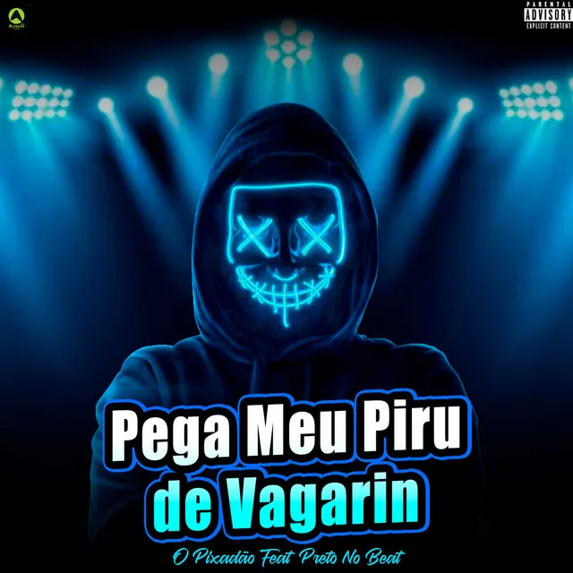 Pega Meu Piru de Vagarin (feat. O Preto No Beat)