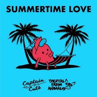 Summertime Love by Captain Cuts