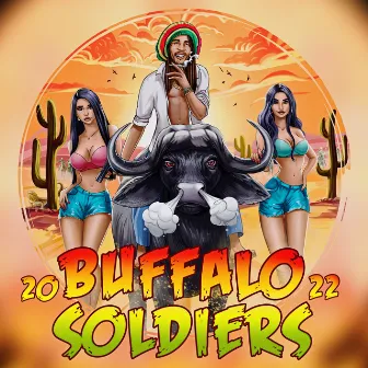 Buffalo Soldiers 2022 by Ganjaman