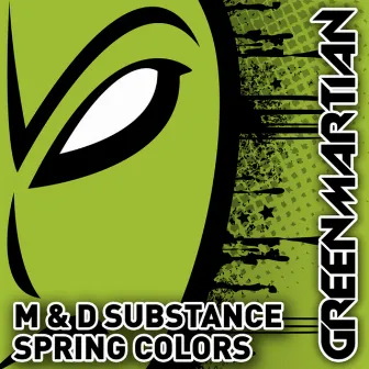 Spring Colors by M&D Substance