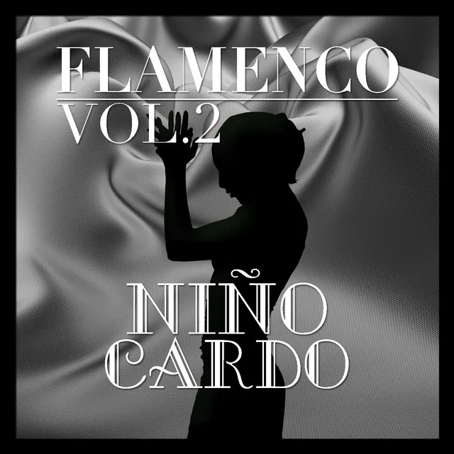 Flamenco: Niño Ricardo Vol.2