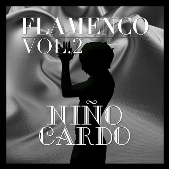 Flamenco: Niño Ricardo Vol.2 by Niño Ricardo