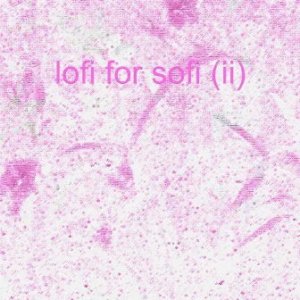 lofi for sofi (ii) by Katame