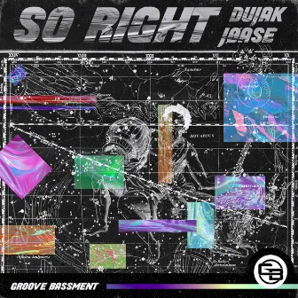 SO RIGHT by Dujak