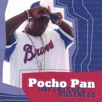 Unfinished Business (Maxi Single) by Pocho Pan