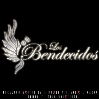 Los Bendecidos by Kekelandia