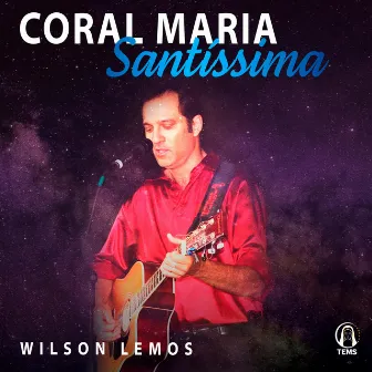 Wilson Lemos by Coral Maria Santíssima