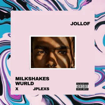 Jollof by Milkshakes WurlD