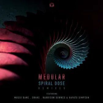 Spiral Dose Remixes by Medular