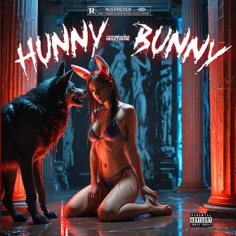 Hunny Bunny by Geezy Rose