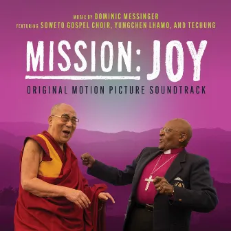 Mission: JOY (Original Motion Picture Soundtrack) by Dominic Messinger