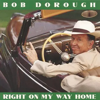 Right On My Way Home by Bob Dorough