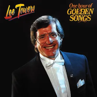 One Hour Of Golden Songs by Lee Towers