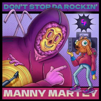 Don't Stop Da Rockin' by Manny Martey