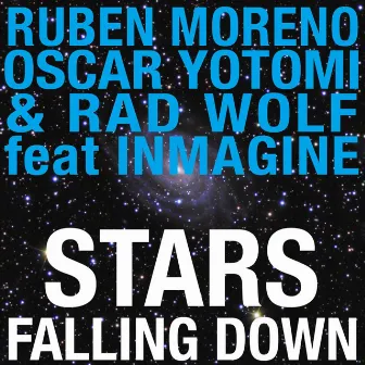 Stars Falling Down (feat. Inmagine) by Rad Wolf