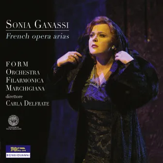 French Opera Arias by Sonia Ganassi