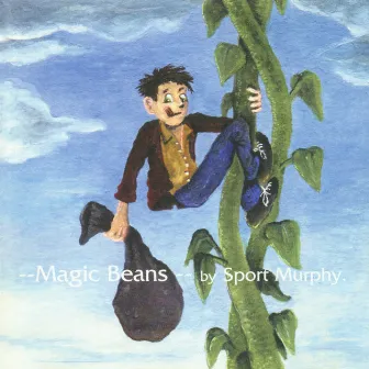 Magic Beans by Sport Murphy