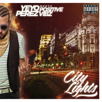 City Lights by Yeyo Perez