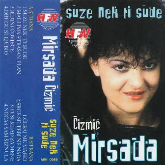 Suze nek' Ti sude by Mirsada Čizmić