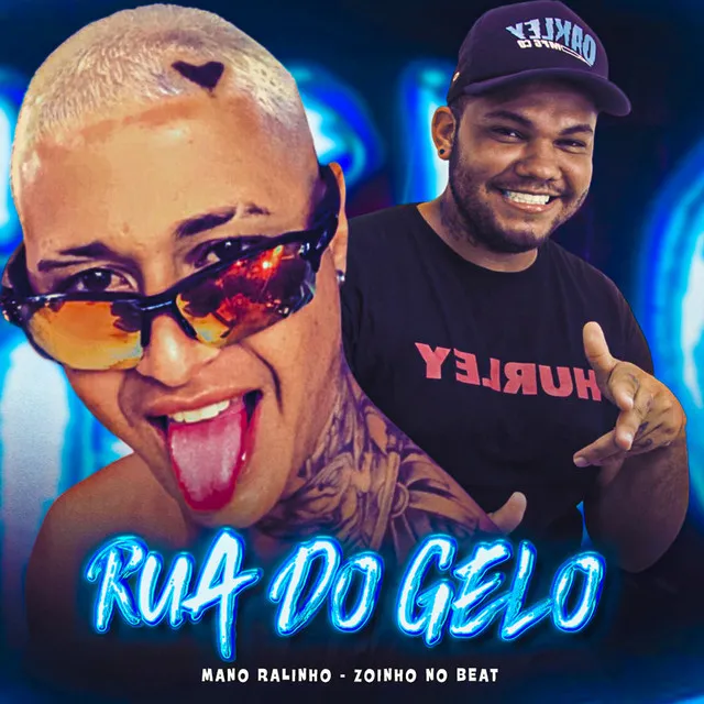 Rua do Gelo (feat. Zoinho no Beat)