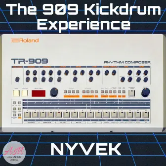 The 909 Kickdrum Experience by Nyvek