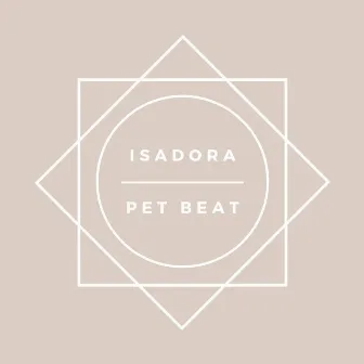 Pet Beat by Isadora