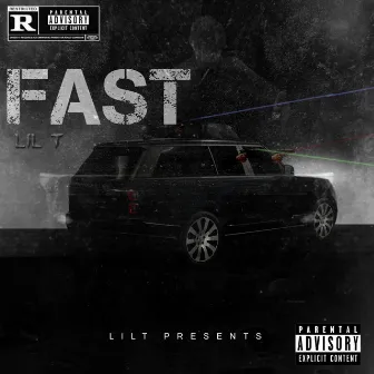 Fast by Lil T