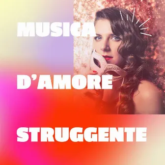 Musica d'amore struggente: 10 canzoni al pianoforte by Liquid Pianoforte