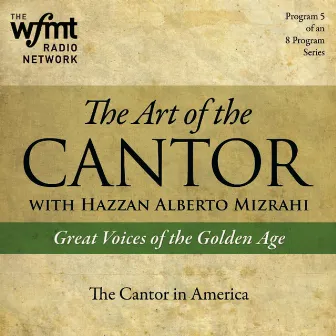 The Art of the Cantor Part 5 by Alberto Mizrahi