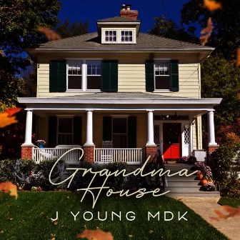 Grandma House by J Young MDK