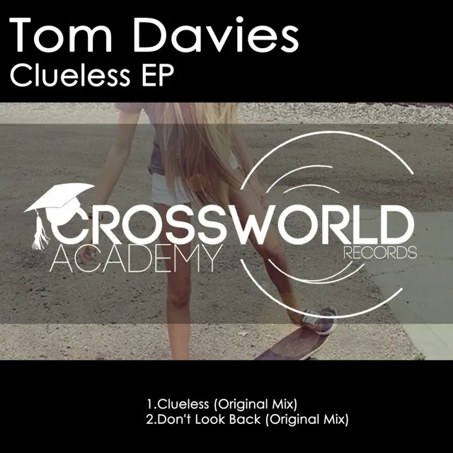 Clueless - Original Mix