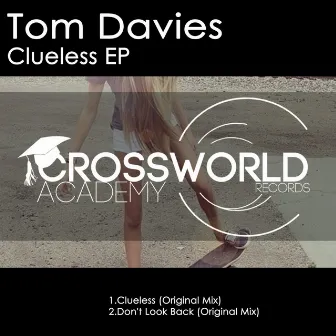 Clueless EP by Tom Davies