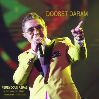 Dooset Daram by Fereydoun Asraei