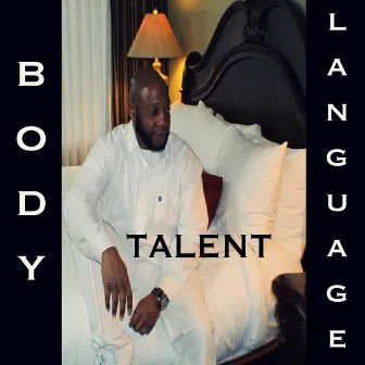 Body Language - EP by Talent