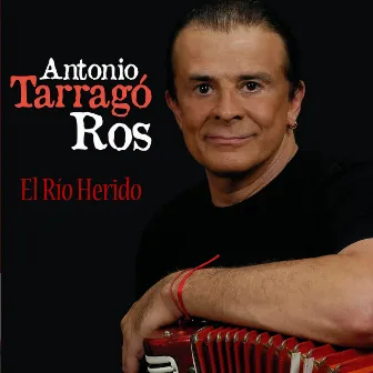 El Río Herido by Antonio Tarragó Ros