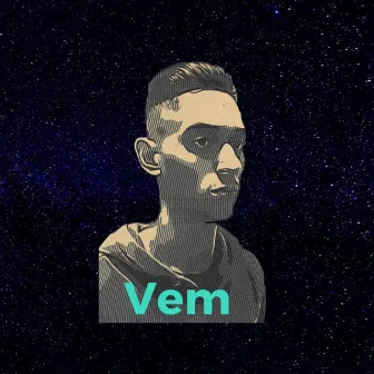 Vem by Scrat Mc