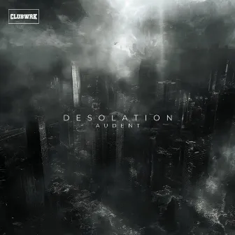 Desolation by Audent