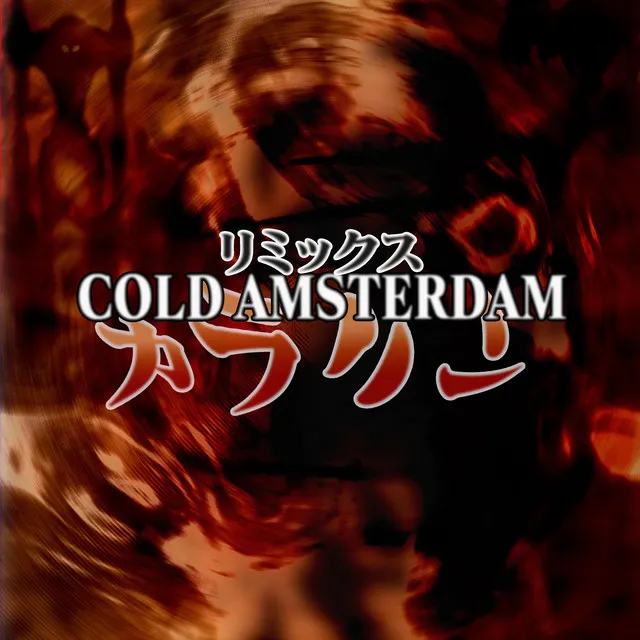 Cold Amsterdam (Remix)