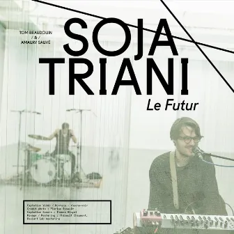 Le Futur (Live at Frac Bretagne, 2019) by Soja Triani