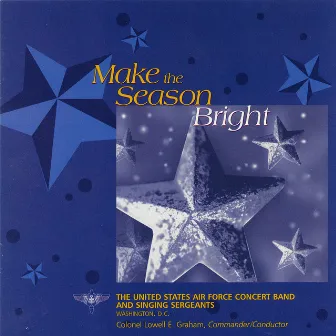 Make the Season Bright by USAF Concert Band