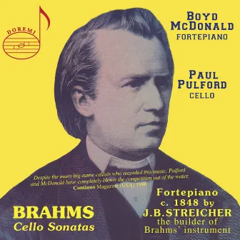 Brahms: Cello Sonatas, Opp. 38 & 99 by Boyd McDonald