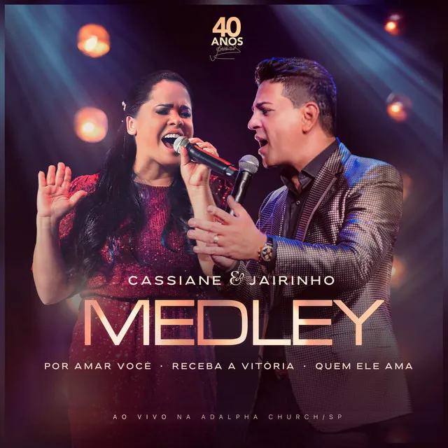 Medley (Por Amar Você / Receba a Vitória / Quem Ele Ama) (Ao Vivo)