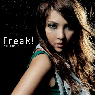 Freak! by Emi Hinouchi