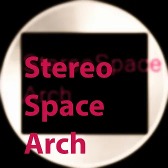 Arch by StereoSpace