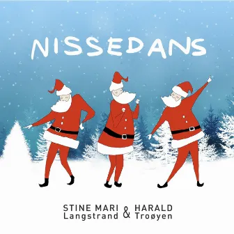 Nissedans by Stine Mari Langstrand