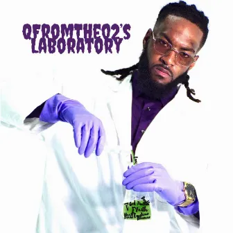 QFromThe02's Laboratory by QFromThe02