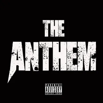 The Anthem by Tony O