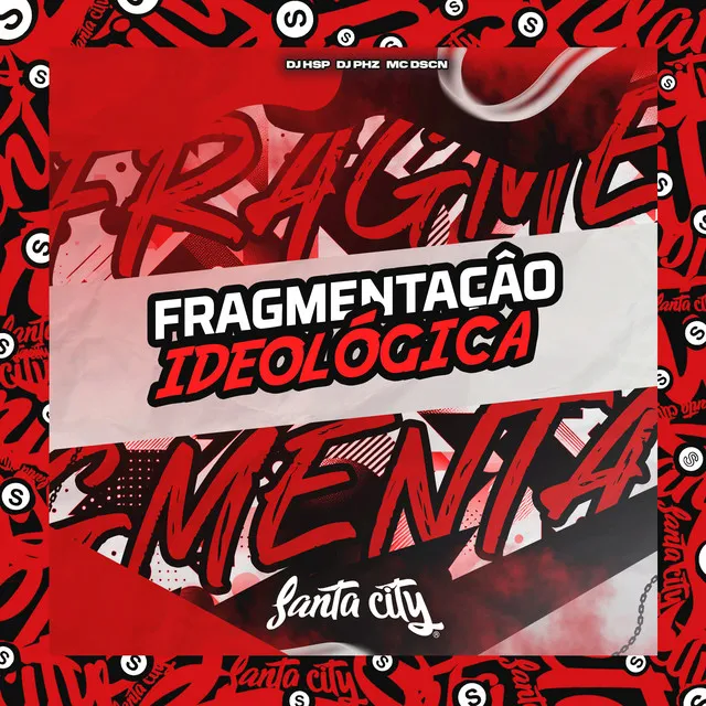 Fragmentação Ideológica