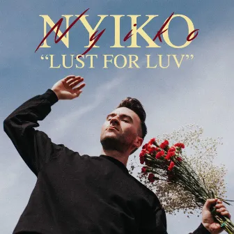 Lust for Luv by NYIKO