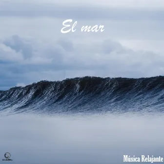 El mar by Musica Relajante